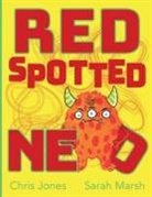 Chris Jones - Red Spotted Ned