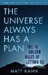 Matt Kahn - The Universe Always Has a Plan