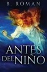 B. Roman - Antes del Niño