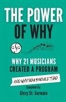 Glory St Germain, Glory St. Germain - The Power of Why 21 Musicians Created a Program