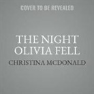 Christina McDonald - The Night Olivia Fell (Audiolibro)