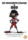 Kym Simoncini - My Favourite Colour Is Red
