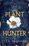 T. L. Mogford, T.L. Mogford, T L MOGFORD - The Plant Hunter