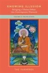 Yakherds, The Yakherds, the (A Collective of Scholars in Philosp Yakherds, The (A collective of scholars in Philosphy and Buddhist studies) Yakherds, The Yakherds, The (A collective of scholars in Philosphy and Buddhist studies) Yakherds - Knowing Illusion: Bringing a Tibetan Debate Into Contemporary Discours