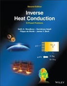 James V. Beck, Beck James V., Fili de Monte, Filipp de Monte, Filippo de Monte, Hamidreza Najafi... - Inverse Heat Conduction