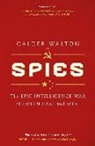 CALDER WALTON, Calder Walton - Spies