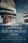 William F. McClintock - Commodore Reigart Bolivar Lowry