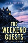 LIZA NORTH, Liza North - The Weekend Guests