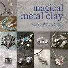 Sue Heaser, Sue (Author) Heaser, Heaser Sue - Magical Metal Clay