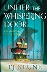 TJ Klune - Under the Whispering Door