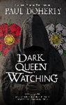Paul Doherty - Dark Queen Watching
