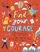 Catherine Veitch, Jessica Smith, Sarah Davis - Find Your Courage