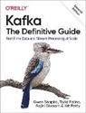 Todd Palino, Palino Todd, Krit Perry, Krit Petty, Gwen Shapira, Shapira Gwen... - Kafka - The Definitive Guide