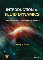Moon, Yj Moon, Young J Moon, Young J. Moon, Young J. (Korea University) Moon - Introduction to Fluid Dynamics