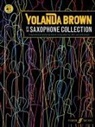 Yolanda Brown''s Alto Saxophone Collection