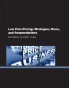 Toby Brown, Vincent Cordo - Law Firm Pricing
