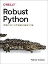 Patrick Viafore, Patrick Viafore - Robust Python
