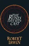 Robert Irwin - Runes Have Been Cast