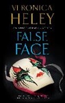 Veronica Heley, Heley Veronica - False Face