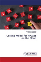 Manojkumar Radadiya, Vandana Rohokale - Costing Model for HPCaaS on the Cloud