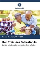 Samuel Aikhuomogbe - Der Preis des Ruhestands