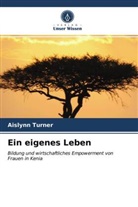 Aislynn Turner - Ein eigenes Leben
