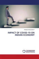 Pirakatheeswari P - IMPACT OF COVID-19 ON INDIAN ECONOMY