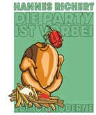 Hannes Richert - Die Party ist vorbei