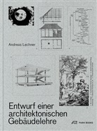 Andreas Lechner - Entwurf einer architektonischen Gebäudelehre, m. 1 Buch