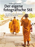 Steffen Rothammel - Der eigene fotografische Stil