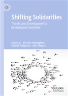 Ine Van Hoyweghen, Gert Meyers, Valeri Pulignano, Valeria Pulignano, Ine Van Hoyweghen - Shifting Solidarities