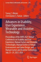 Tareq Z. Ahram, Christianne S. Falcão, S Falcão, S Falcão, Tare Z Ahram, Tareq Z Ahram - Advances in Usability, User Experience, Wearable and Assistive Technology