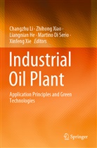Liangnian He, Liang-Nian He, Liangnian He et al, Changzhu Li, Martino Di Serio, Zhihon Xiao... - Industrial Oil Plant