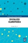 Kawtar Najib - Spatialized Islamophobia