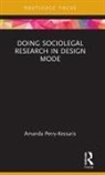 Amanda Perry-Kessaris, Perry-Kessaris Amanda - Doing Sociolegal Research in Design Mode