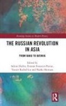 Sabine (Sciencespo Dullin, Sabine Forestier-Peyrat Dullin, Sabine Dullin, Dullin Sabine, Étienne Forestier-Peyrat, Yuexin Rachel Lin... - Russian Revolution in Asia
