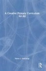 Emma Palastanga, Emma L. Palastanga - Creative Primary Curriculum for All