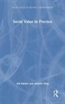 Andrew King, Ani Raiden, Ani (Nottingham Business School Raiden, Ani King Raiden, Raiden Ani - Social Value in Practice