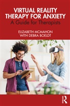 Debra Boeldt, Elizabeth Mcmahon, Elizabeth (Private Practice Mcmahon - Virtual Reality Therapy for Anxiety
