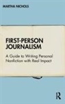 Martha Nichols - First-Person Journalism