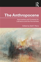 Seth T. Reno, Seth T Reno, Seth T. Reno, Reno Seth T. - Anthropocene