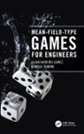Julian Barreiro-Gomez, Julian (New York University Barreiro-Gomez, Hamidou Tembine, Tembine Hamidou - Mean-Field-Type Games for Engineers
