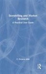 C. Frederic John - Storytelling and Market Research