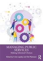Irvine Lapsley, Irvine (University of Edinburgh Lapsley, Irvine Mattisson Lapsley, Ola Mattisson, Irvine Lapsley, Lapsley Irvine... - Managing Public Services