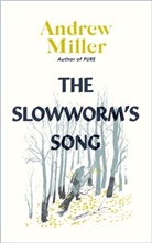 Andrew Miller - The Slowworm's Song
