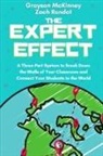 Grayson McKinney, Zach Rondot - The Expert Effect