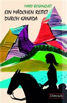 Mary Bosanquet - Ein Mädchen reitet durch Kanada