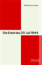 Felicitas von Aretin, Felicitas von Aretin - Die Enkel des 20. Juli 1944