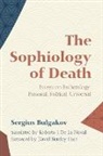 Sergius Bulgakov - The Sophiology of Death