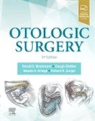 Moises Arriaga, Moises A. Arriaga, Moises A. (Professor of Otolaryngology and Neurosurgery Arriaga, Moses A. Arriaga, Moses A. (Professor of Otolaryngology and Neurosurgery Arriaga, Arriaga Moises A.... - Otologic Surgery